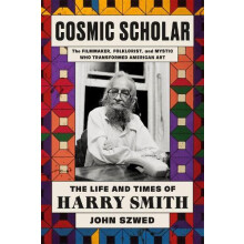 Cosmic Scholar by John Szwed Hardcover Book
