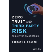 Zero Trust and ThirdParty Risk by Gregory C. ISC2 ThirdParty Risk Task