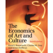 The Economics of Art and Culture by Heilbrun James Fordham University