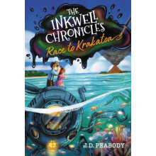 The Inkwell Chronicles Race to Krakatoa Book 2 by J. D. Peabody Hardco