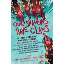 Our Shadows Have Claws by Yamile S. Mendez Paperback Book