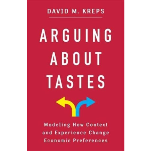 Arguing About Tastes by David Kreps Hardcover Book