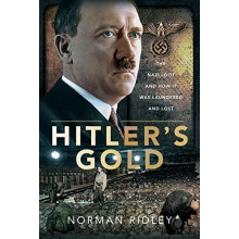 Hitlers Gold by Norman Ridley Hardcover Book