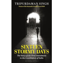 Sixteen Stormy Days by Singh Tripurdaman Institute of Commonwealth Stu