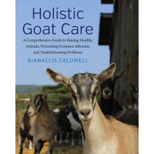Holistic Goat Care by Gianaclis Caldwell Paperback Book