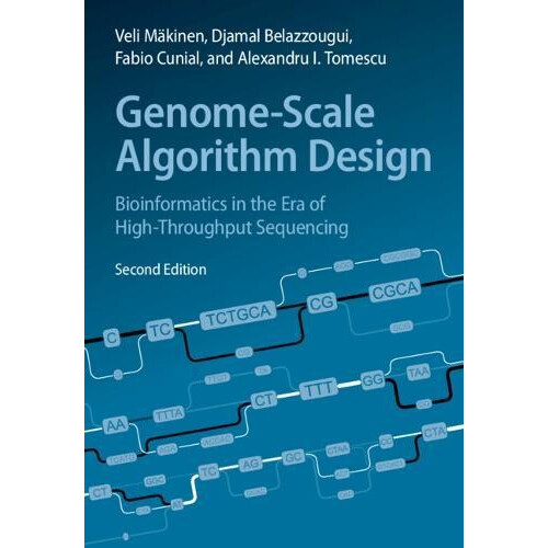 GenomeScale Algorithm Design by Alexandru I. University of Helsinki To