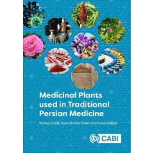 Medicinal Plants used in Traditional Persian Medicine Hardcover Book