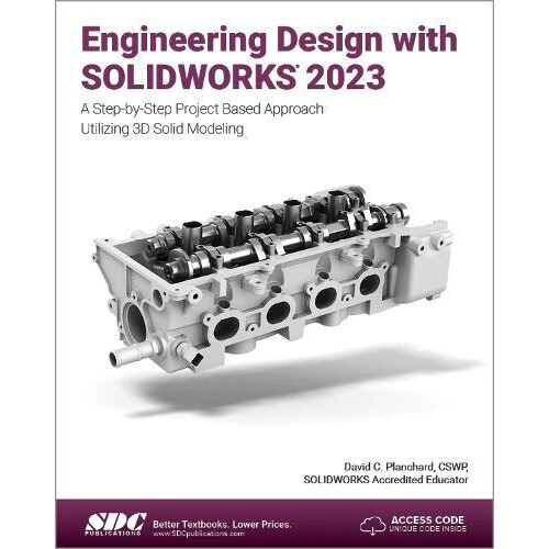 Engineering Design with SOLIDWORKS 2023 by David C. Planchard Paperbac