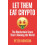 Let Them Eat Crypto by Peter Howson Paperback Book 1