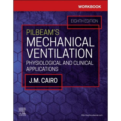Workbook for Pilbeams Mechanical Ventilation by Hinski Sandra T. MS RR