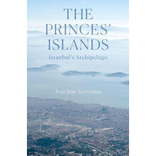 The Princes Islands by Joachim Sartorius Paperback Book