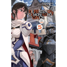 Defeating the Demon Lords a Cinch If Youve Got a Ringer Vol. 5 by Tsuk