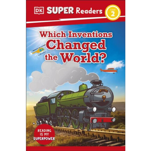 DK Super Readers Level 2 Which Inventions Changed the World by DK Pape
