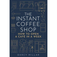 The Instant Coffee Shop by Darcy Millar Paperback Book