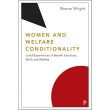Women and Welfare Conditionality by Sharon University of Glasgow Wrigh