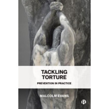 Tackling Torture by Evans Malcolm D. Regents Park College Oxford Paper