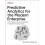 Predictive Analytics for the Modern Enterprise by Nooruddin Abbas Ali 1