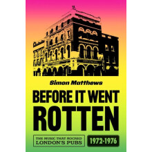 Before It Went Rotten by Simon Matthews Paperback Book