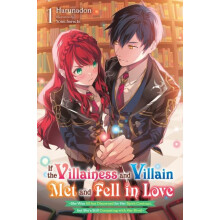 If the Villainess and Villain Met and Fell in Love Vol. 1 light novel