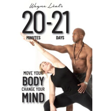 2021 Move Your Body Change Your Mind by Wayne Leal Paperback Book