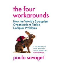 The Four Workarounds by Paulo Savaget Paperback Book