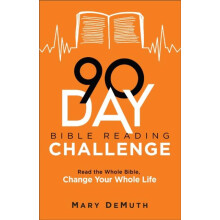 90Day Bible Reading Challenge Read the Whole Bible Change Your Whole L
