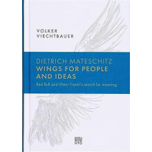 Dietrich Mateschitz Wings for People and Ideas Hardcover Book