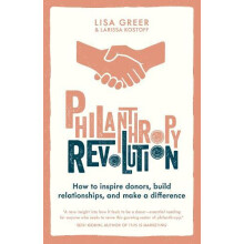 Philanthropy Revolution by Larissa Kostoff Paperback Book