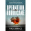 Operation Hurricane by Paul Grace Paperback Book 1