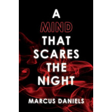 A Mind that Scares the Night by Marcus Daniels Paperback Book