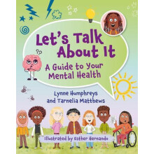 Reading Planet KS2 Lets Talk About It A guide to your mental health Ea
