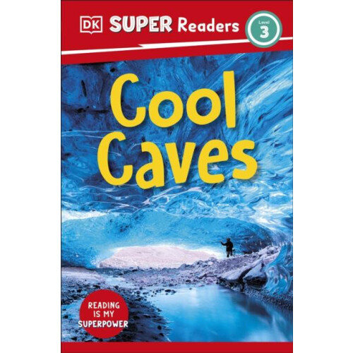 DK Super Readers Level 3 Cool Caves by DK Paperback Book