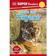 DK Super Readers Level 2 Save the Tigers by DK Paperback Book