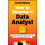 How to Become a Data Analyst by Annie Nelson Paperback Book 1