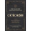 The Collected Christian Essentials Catechism A Guide to the Ten Comman 1
