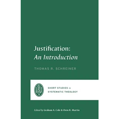 Justification by Thomas R. Schreiner Paperback Book