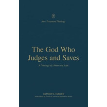 The God Who Judges and Saves by Matthew S. Harmon Paperback Book