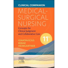 Clinical Companion for MedicalSurgical Nursing by Heimgartner Nicole M