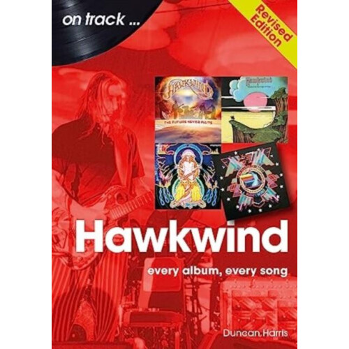 Hawkwind On Track Revised Edition by Duncan Harris Paperback Book