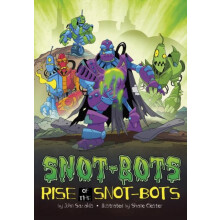 Rise of the SnotBots by John Sazaklis Paperback Book