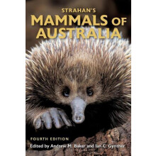 Strahans Mammals of Australia by Andrew M. Baker Hardcover Book