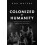 Colonized by Humanity by Waters Dr Rob Senior Lecturer Senior Lecturer 1