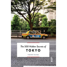 The 500 Hidden Secrets of Tokyo by Yukiko Tajima Paperback Book