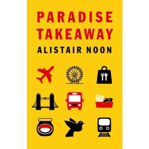 Paradise Takeaway by Alistair Noon Paperback Book