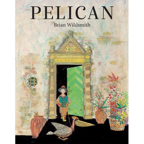 Pelican by Brian Wildsmith Paperback Book