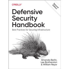 Defensive Security Handbook by William F. Reyor III Paperback Book