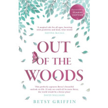 Out of the Woods by Betsy Griffin Paperback Book
