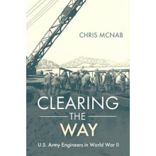 Clearing the Way by Chris McNab Hardcover Book