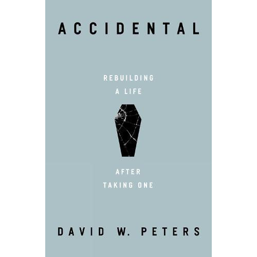 Accidental by David W. Peters Hardcover Book