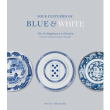 Four Centuries of Blue and White by Becky MacGuire Hardcover Book